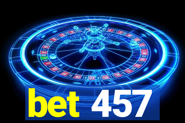 bet 457